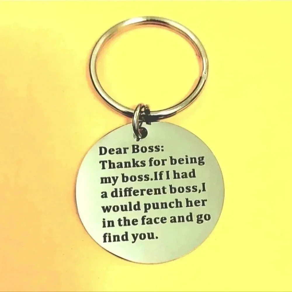 Dear Boss Thanks fro being ....Funny Keychain